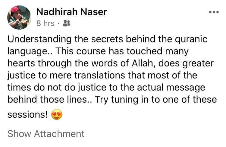 Testimonial from Nadhirah Naser about understanding the secrets of Qur'anic language