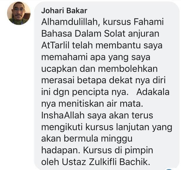 Testimonial from Johari Bakar about feeling closer to the Creator through Fahami Bahasa Dalam Solat