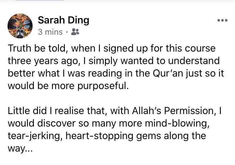 Testimonial from Sarah Ding about three years of discovering gems in the Qur'an through the course